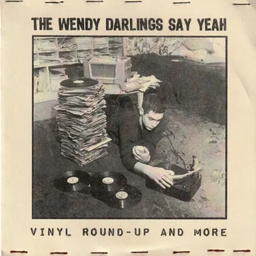 The Wendy Darlings Say Yeah