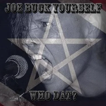Who Dat? by Joe Buck Yourself - album cover