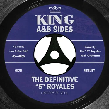 The Definitive "5" Royals: King A&B Sides