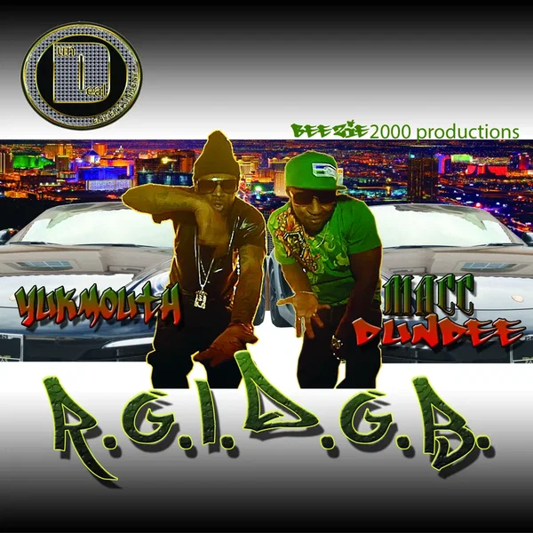 R.G.L.D.G.B. Featuring Yukmouth