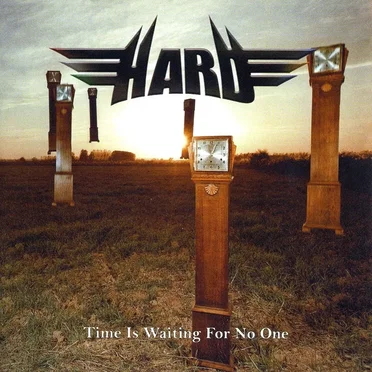 Time Is Waiting for No One by Hard - album cover