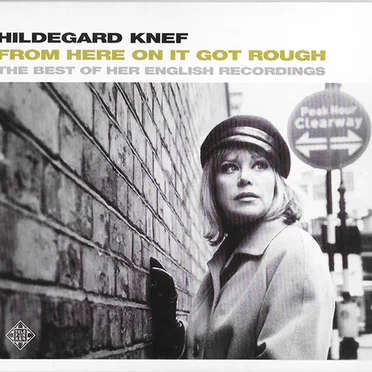 From Here on It Got Rough: The Best of Her English Recordings