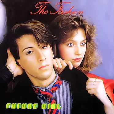 Future Girl by The Fashion - album cover