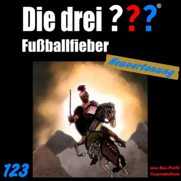 Die drei ??? 123: Fussballfieber by Neuvertonung - album cover