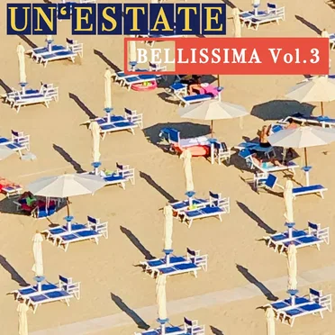 Un'estate Bellissima Vol.3 by Various Artists - album cover