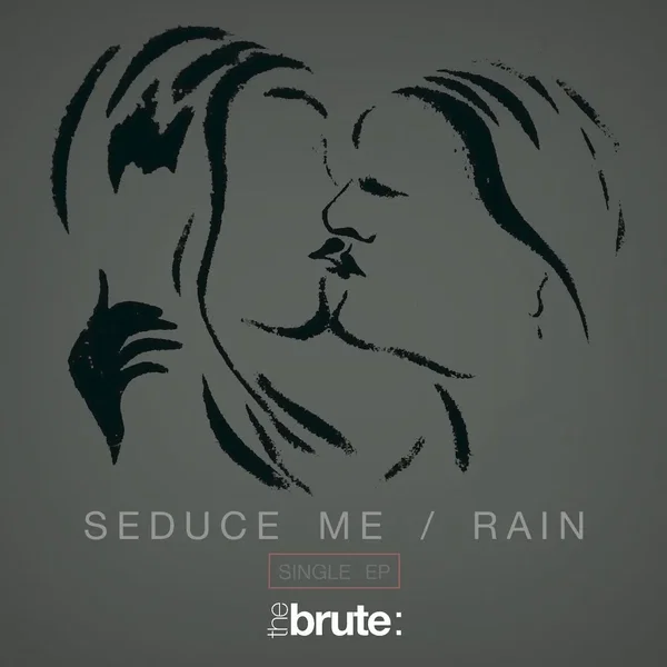 Seduce Me / Rain