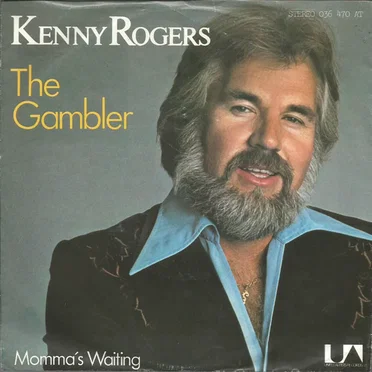The Gambler / Momma’s Waiting