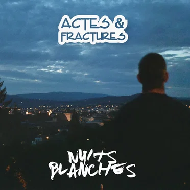 Nuits blanches by Actes et Fractures - album cover