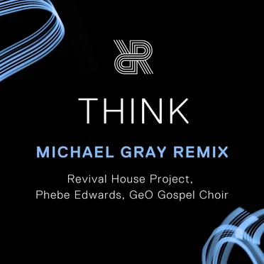 Think (Michael Gray remix)