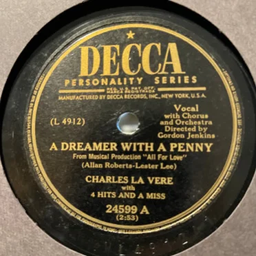 Dreamer With a Penny / Have a Little Sympathy