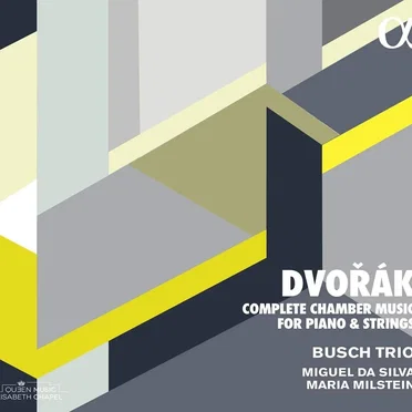 Complete Chamber Music for Piano & Strings