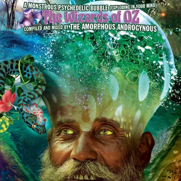 A Monstrous Psychedelic Bubble (Exploding in Your Mind): The Wizards of Oz