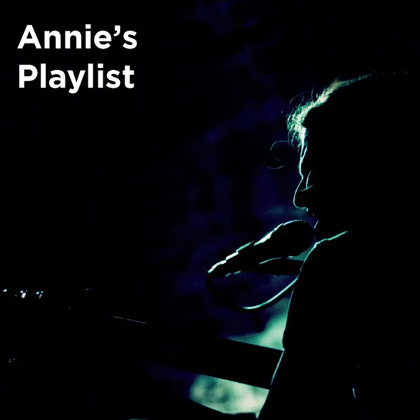 Annie’s Playlist