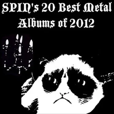 SPIN’s Best Metal Albums of 2012 by Various Artists - album cover
