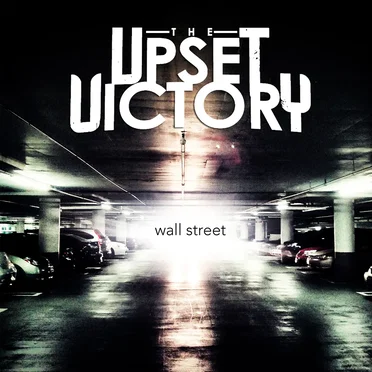 Wall Street by The Upset Victory - album cover