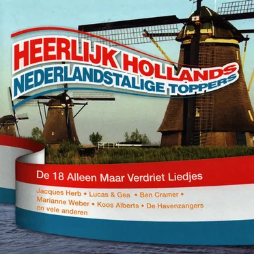 Heerlijk Hollands: De 18 alleen maar verdriet liedjes by Various Artists - album cover