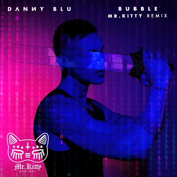Bubble (Mr.Kitty remix)