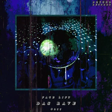 Das Rave by Face Lift - album cover