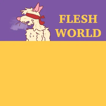 Flesh World