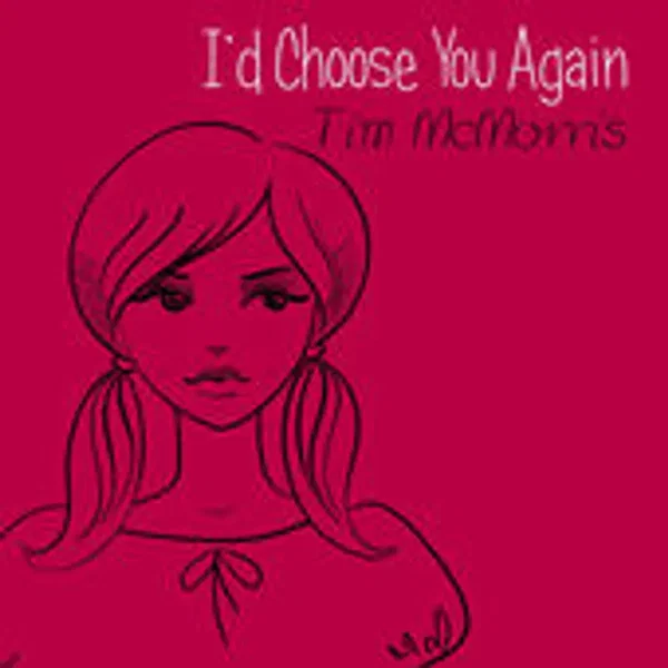 I'd choose you again