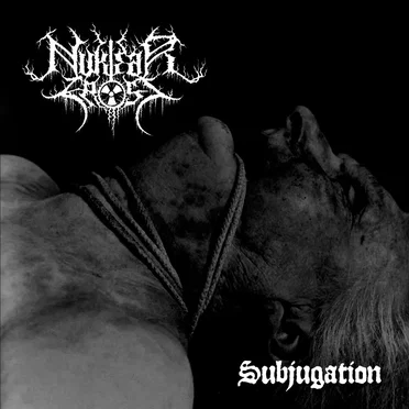 Subjugation by Nuklear Frost - album cover