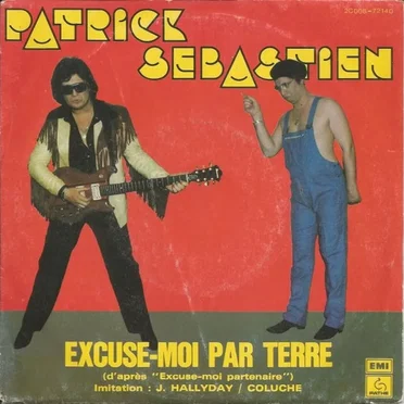 Excuse-moi par terre