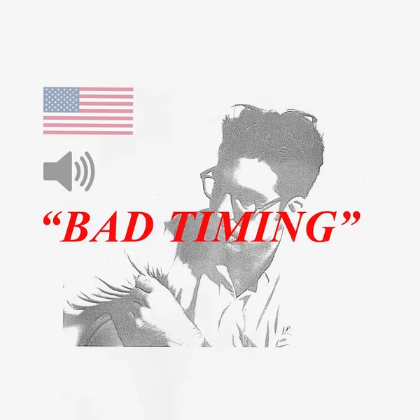 Bad Timing