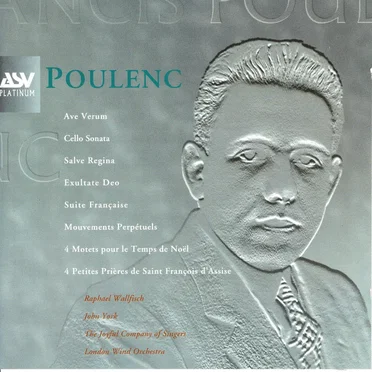 Ave Verum / Cello Sonata / Salve Regina / Exultate Deo / Suite Française / Mouvements perpétuels / 4 Motets pour le temps de Noël / 4 Petites Prières de Saint François d'Assise