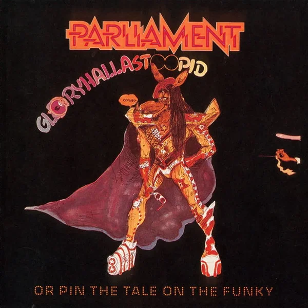 Gloryhallastoopid (or, Pin the Tail on the Funky)