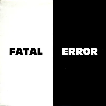 Fatal Error