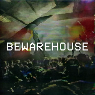 Bewarehouse EP