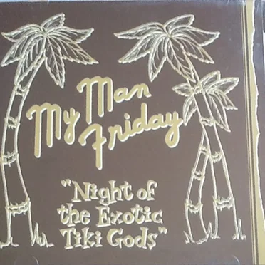 Night of the Exotic Tiki Gods