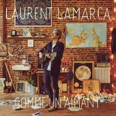 Comme un aimant by Laurent Lamarca - album cover