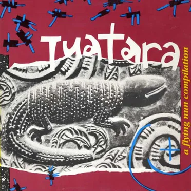 Tuatara: A Flying Nun Compilation by Various Artists - album cover