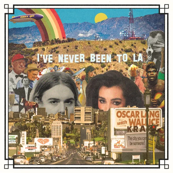 I’ve Never Been to LA