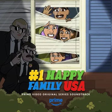 #1 Happy Family USA: Prime Video Original Series Soundtrack