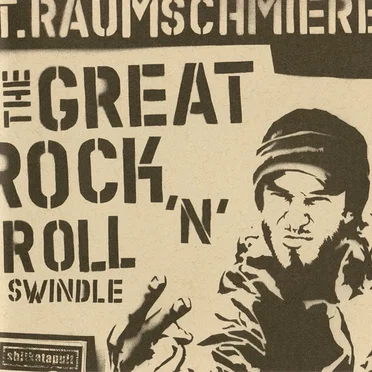 The Great Rock 'n' Roll Swindle by T.Raumschmiere - album cover