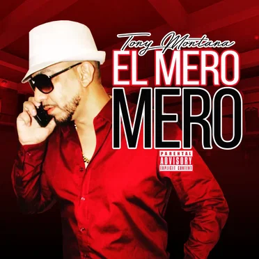 El Mero Mero by Tony Montana - album cover