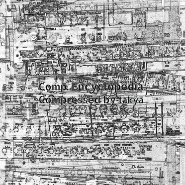 Comp. Encyclopedia Compressed by takya by Various Artists - album cover