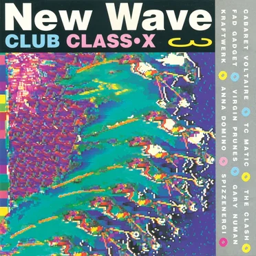 New Wave Club Class•X 3 by Various Artists - album cover
