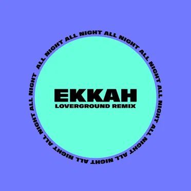 All Night (Loverground remix)