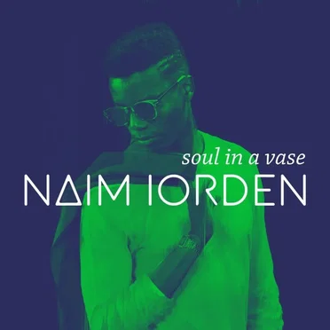 Soul in a Vase by Naim Iorden - album cover