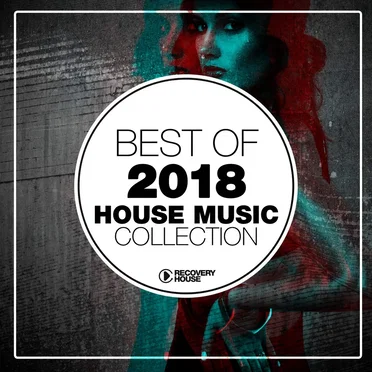 Best of 2018 - House Music Collection by Various Artists - album cover