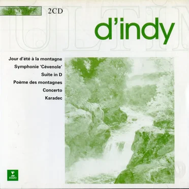 Jour d'eté à la montagne / Symphonie "Cévenole" / Suite in D / Poème des montagnes / Concerto / Karadec