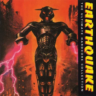 Earthquake (The Ultimate Hardcore Collection) by Various Artists - album cover