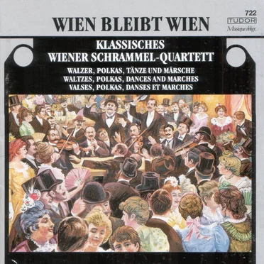 Wien bleibt Wien by Klassisches Wiener Schrammel‐Quartett - album cover