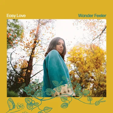 Wander Feeler by Easy Love - album cover