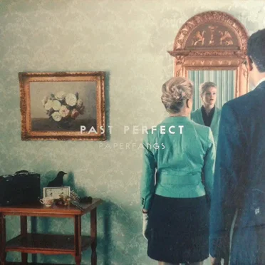 Past Perfect by Paperfangs - album cover