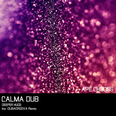 Deeper Hugs by Calma Dub - album cover