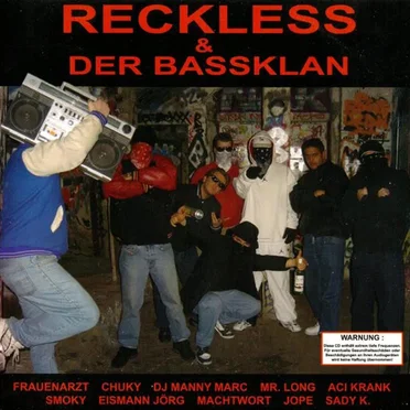 Reckless & der Bassklan